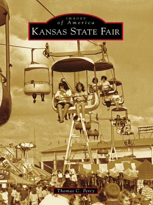 Title details for Kansas State Fair by Thomas C. Percy - Available